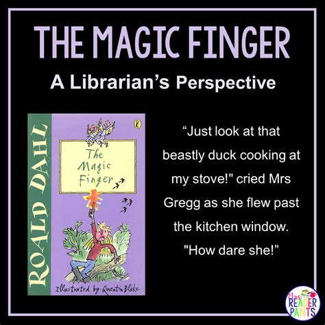 The Magic Finger: An Exploration of Magical Realism in Children's Literature